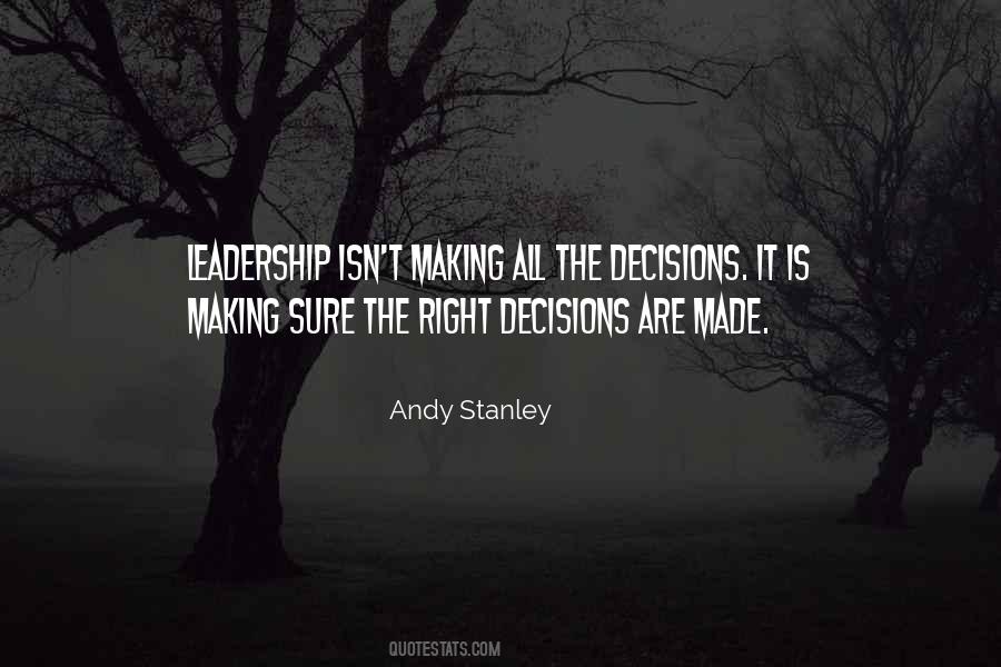 Making The Right Decisions Quotes #52672