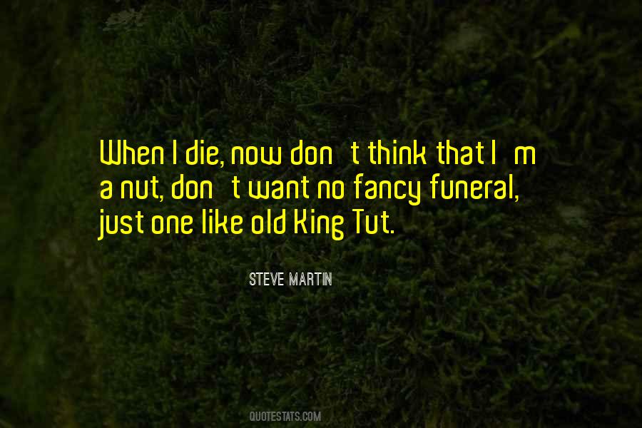 Old King Quotes #1604428