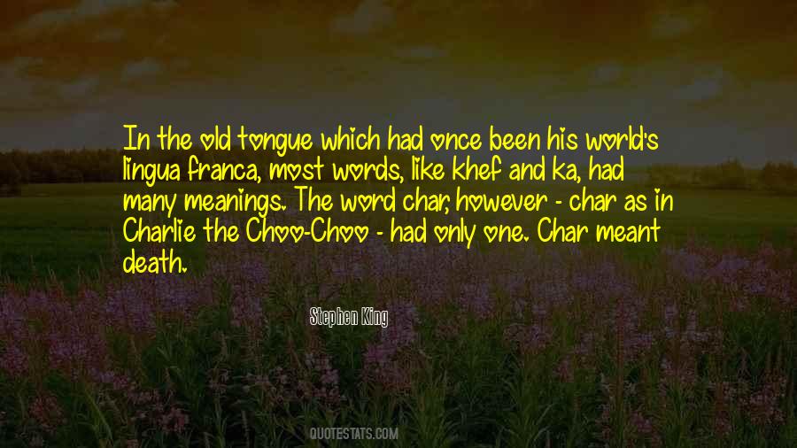 Old King Quotes #358200
