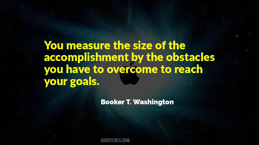 To Reach Goals Quotes #1055558