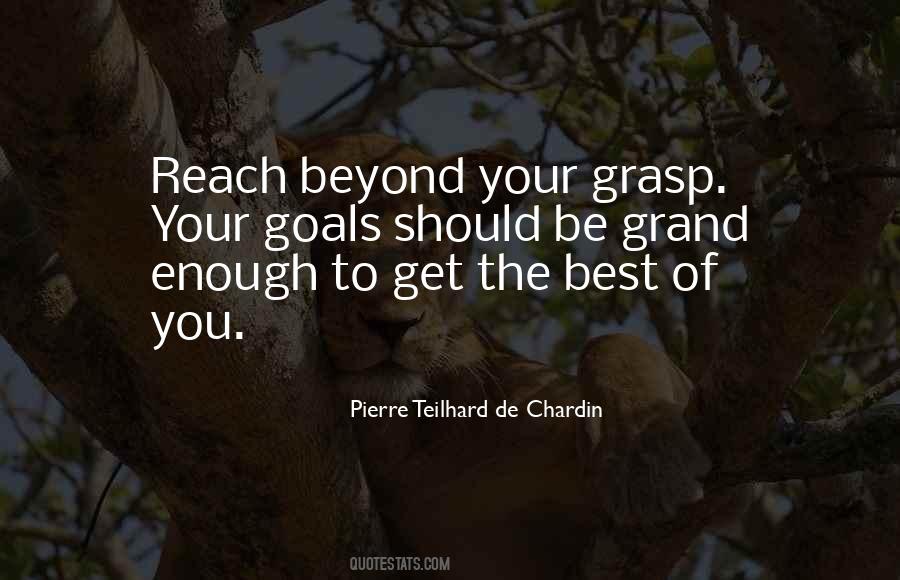 To Reach Goals Quotes #1078655