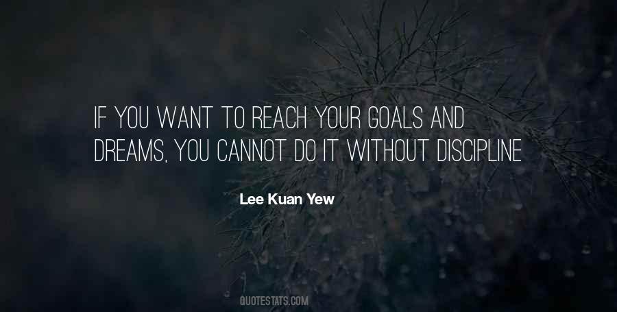 To Reach Goals Quotes #1384433