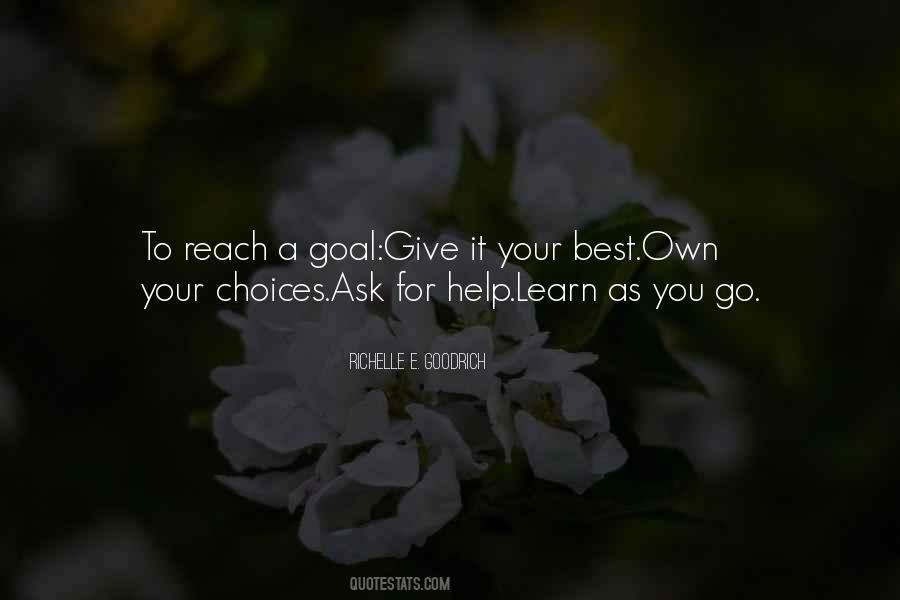 To Reach Goals Quotes #351639