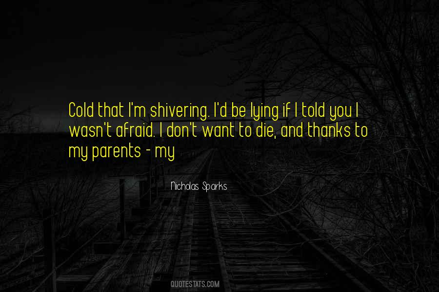 When Your Parents Die Quotes #255590
