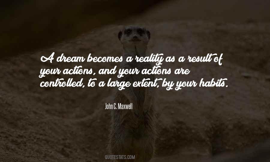 When A Dream Becomes Reality Quotes #95760