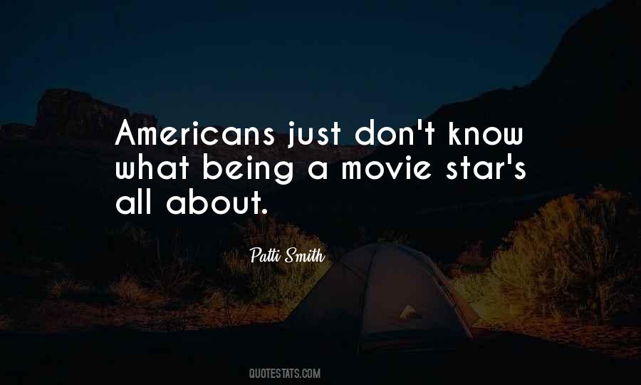 Quotes About Being A Movie Star #1400644