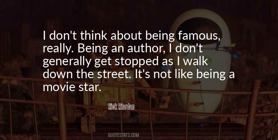 Quotes About Being A Movie Star #672364