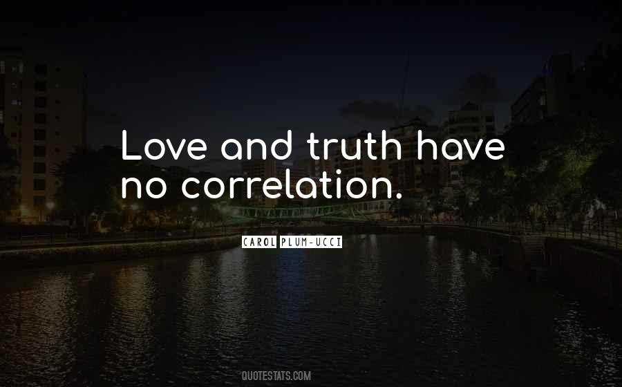 Love And Truth Quotes #1363378
