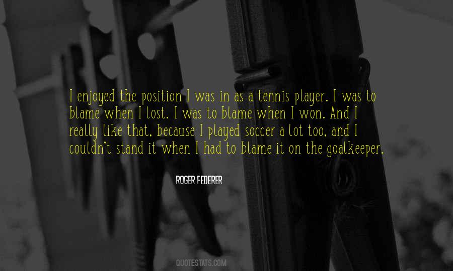 Tennis The Quotes #449434