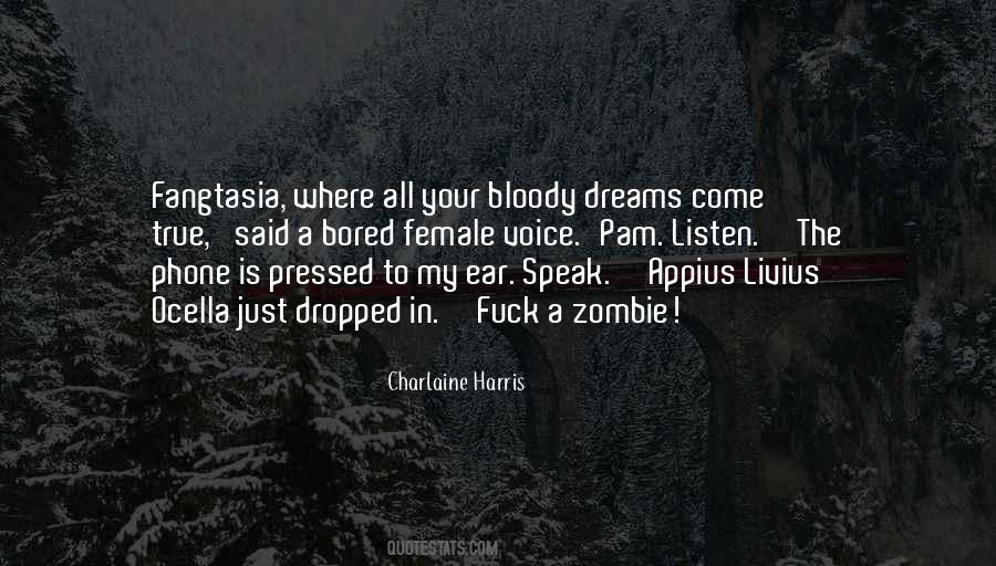 Come In My Dreams Quotes #1463112