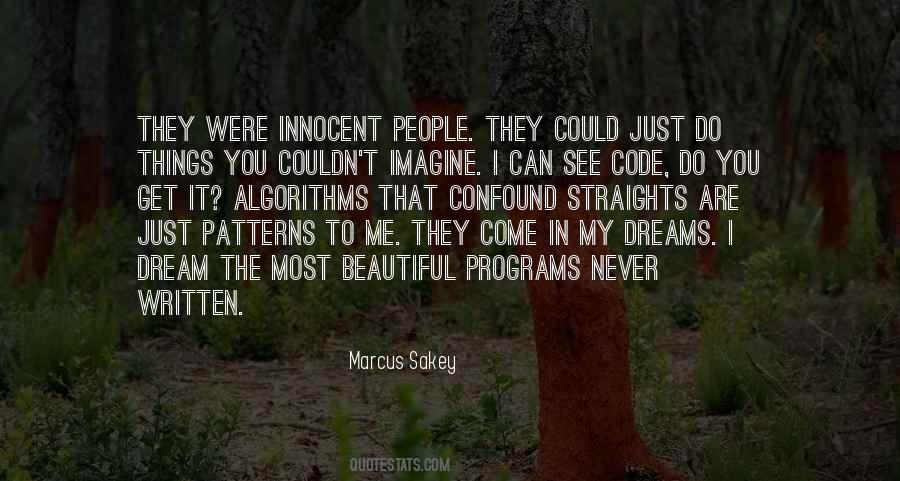 Come In My Dreams Quotes #1514798