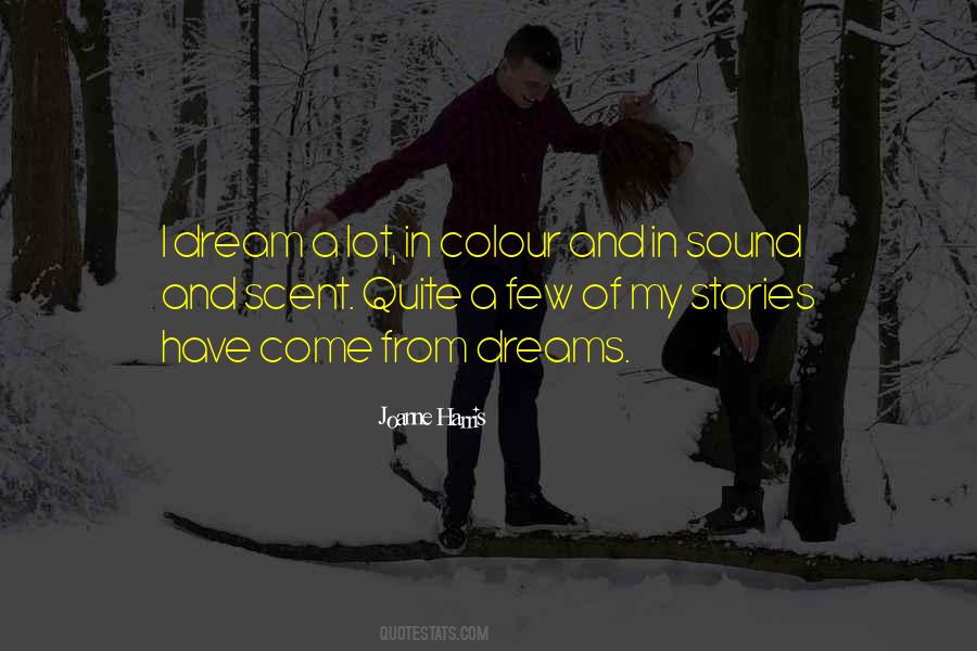 Come In My Dreams Quotes #1714899