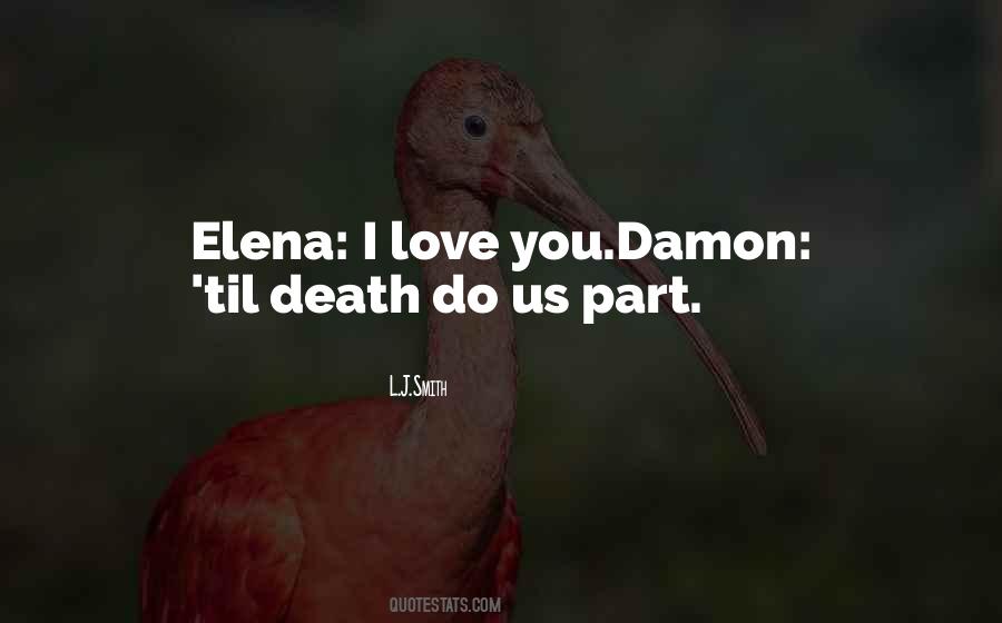 Elena Love Quotes #1290084