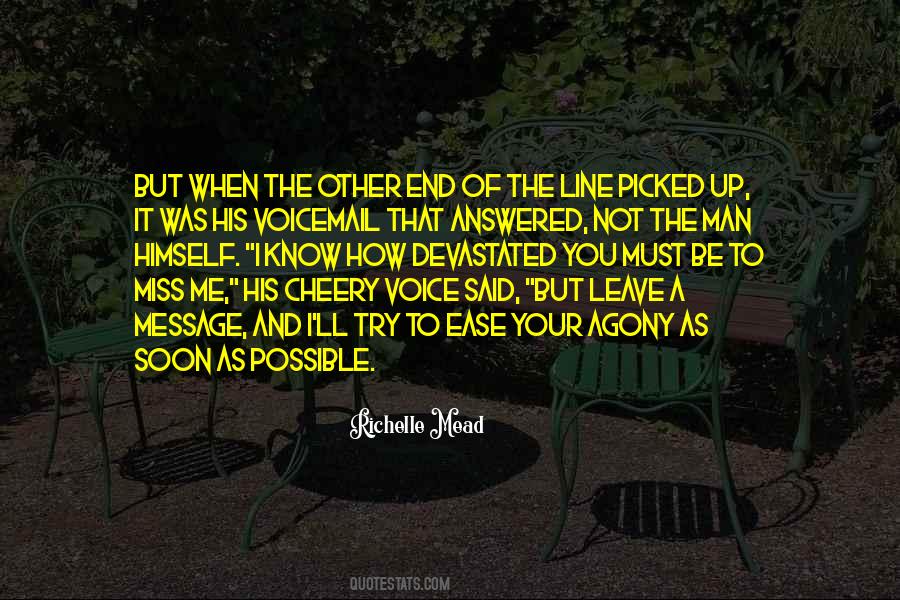 The Other End Of The Line Quotes #1364098