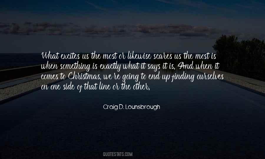 The Other End Of The Line Quotes #1759251