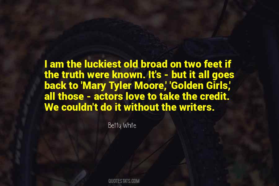 Tyler Moore Quotes #618632