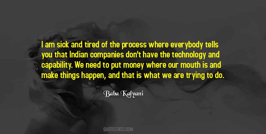 Put Your Money Where Your Mouth Is Quotes #1406562