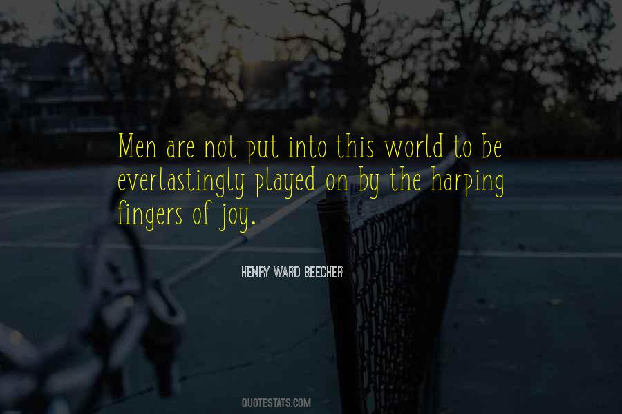 Put Into The World Quotes #233458