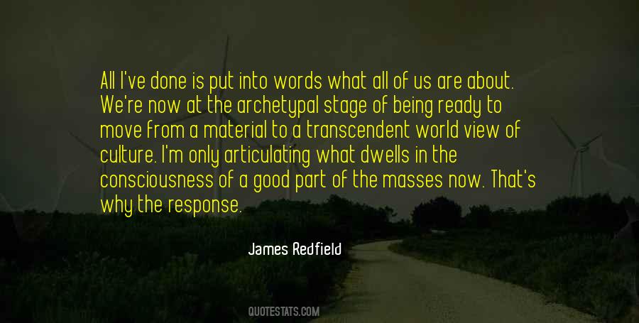 Put Into The World Quotes #331846