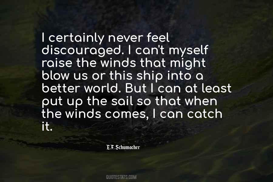 Put Into The World Quotes #343981