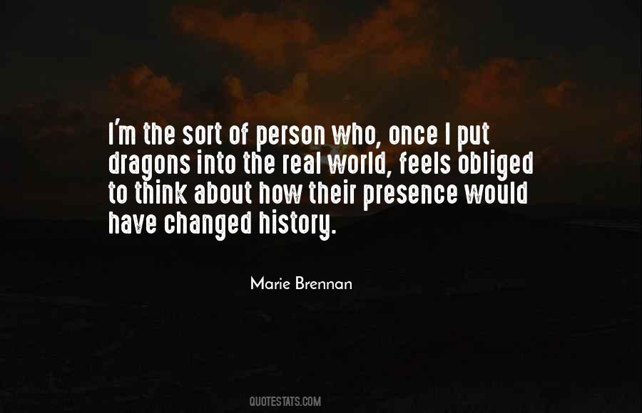 Put Into The World Quotes #431551
