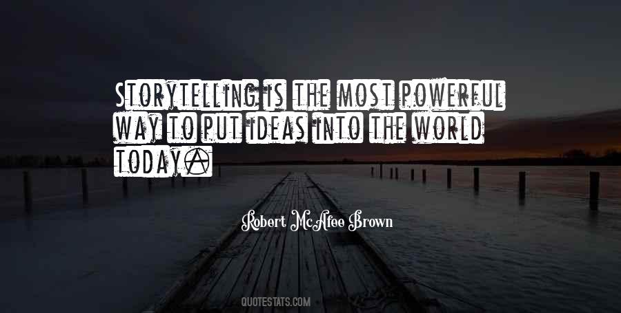 Put Into The World Quotes #47311