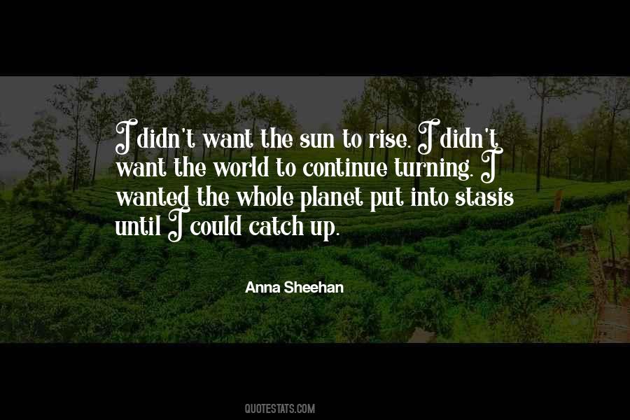 Put Into The World Quotes #58357