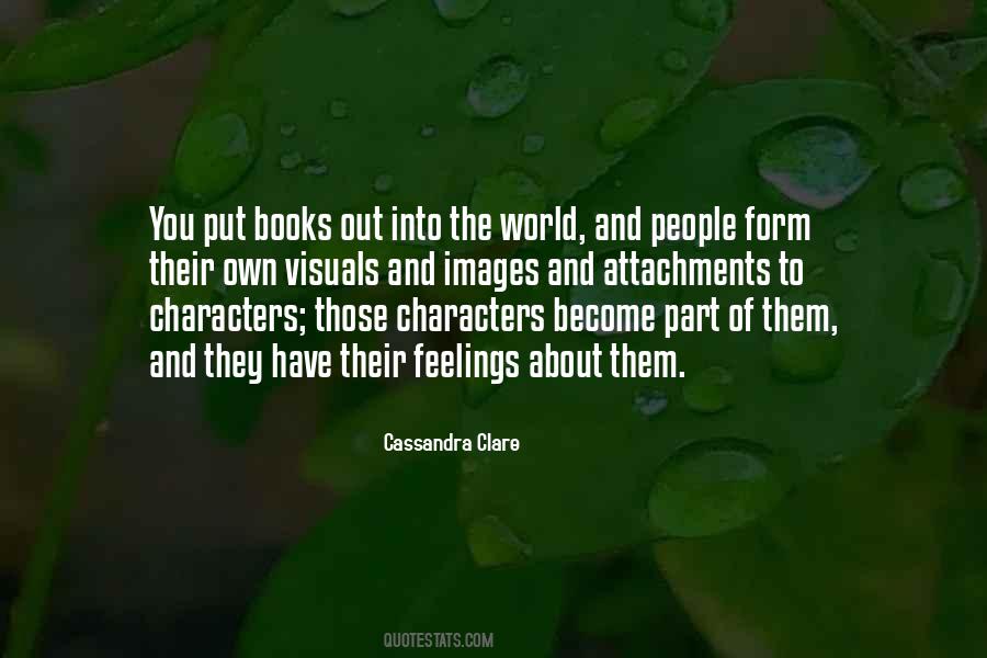Put Into The World Quotes #701125
