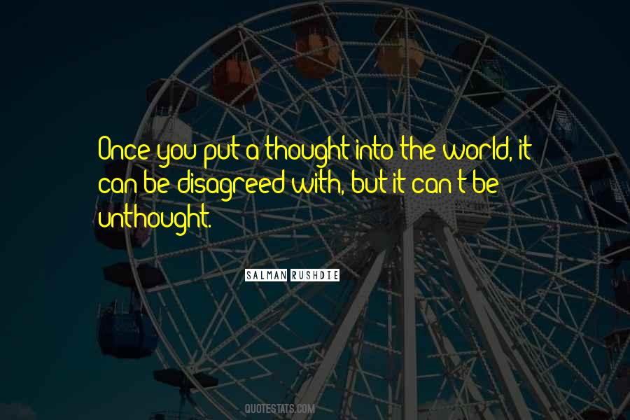 Put Into The World Quotes #745662