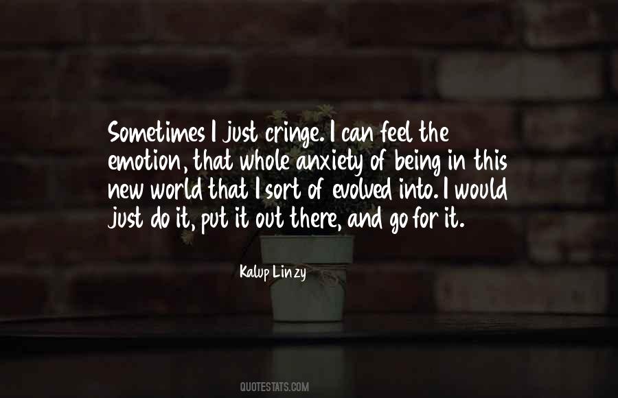Put Into The World Quotes #882855