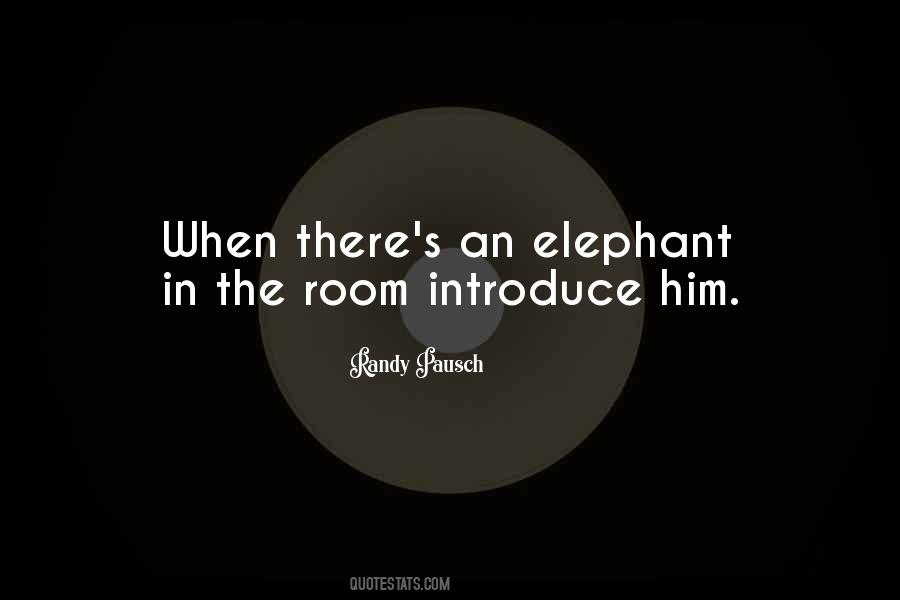 Elephant In The Room Quotes #1000605