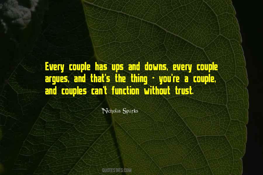 Relationships Have Their Ups And Downs Quotes #1633117