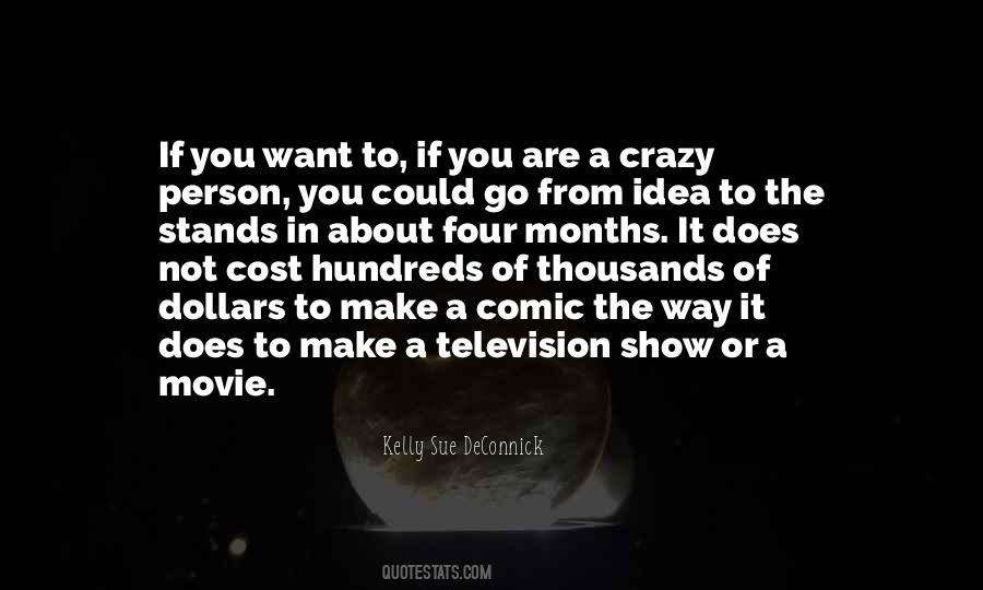 Quotes About A Crazy Person #1222612