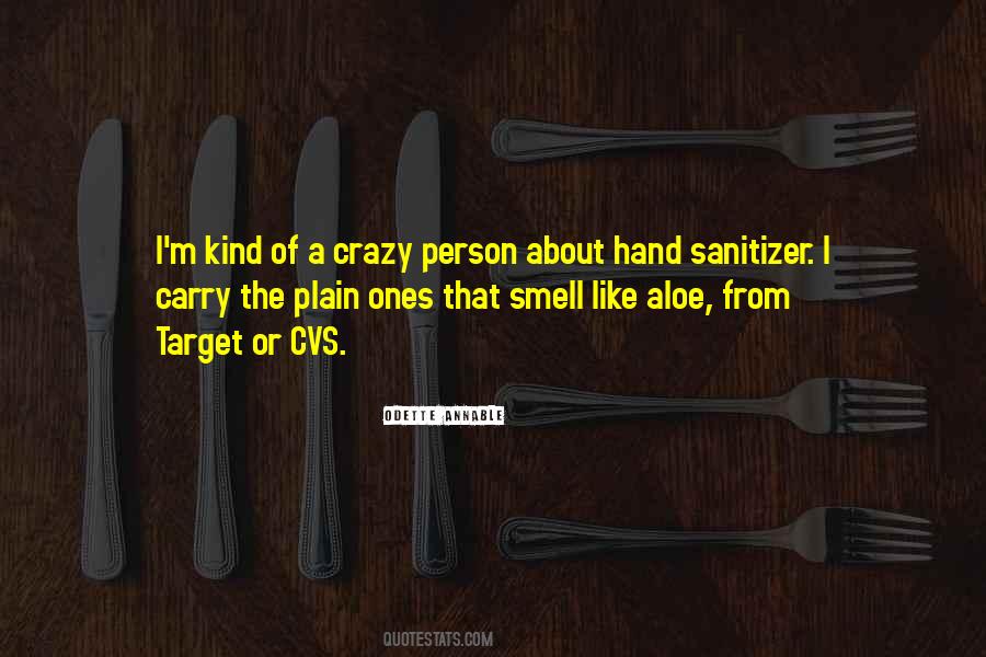 Quotes About A Crazy Person #1856729