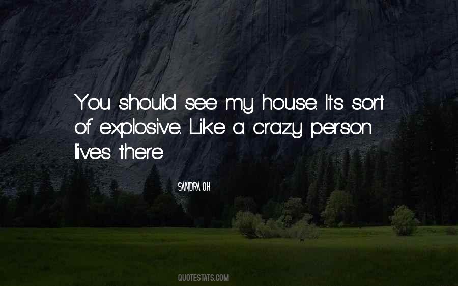 Quotes About A Crazy Person #369006