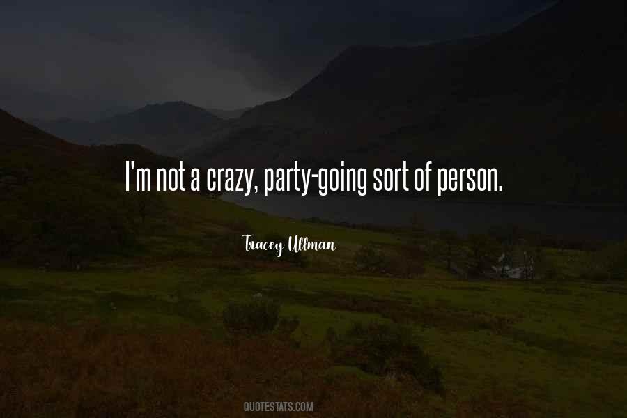 Quotes About A Crazy Person #441946