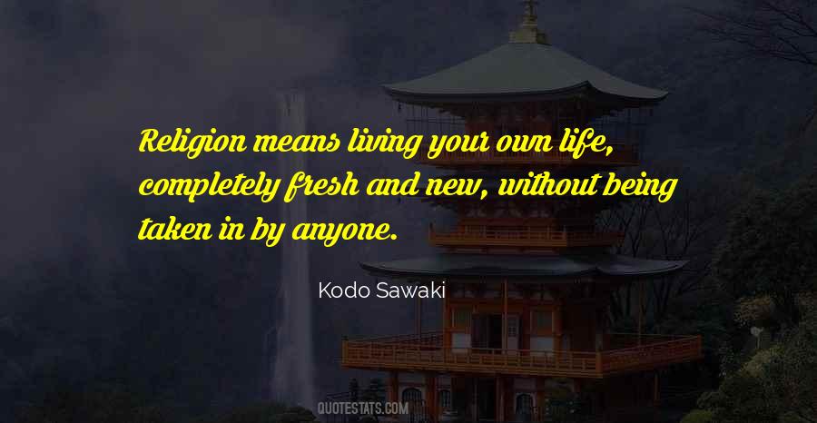 Your New Life Quotes #890265