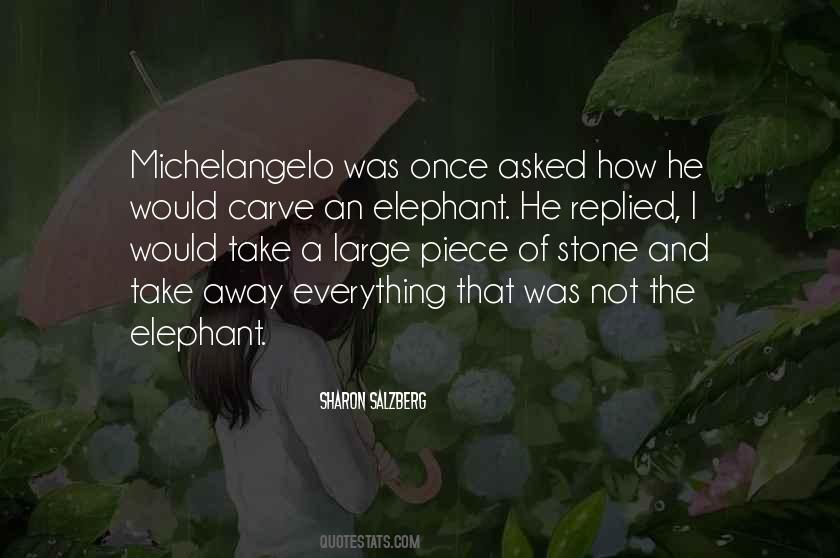 Elephant Quotes #13965