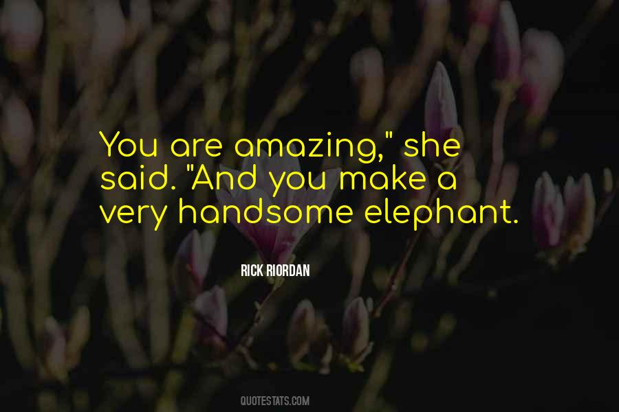 Elephant Quotes #299120