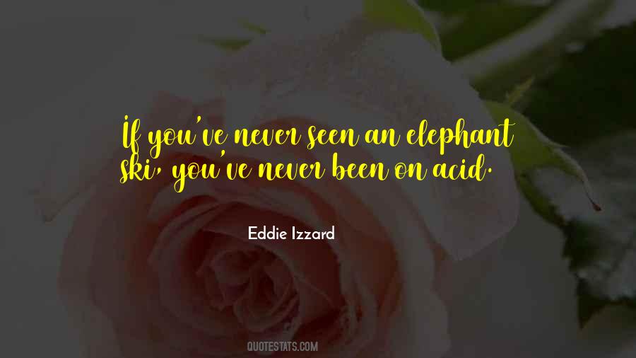 Elephant Quotes #43214