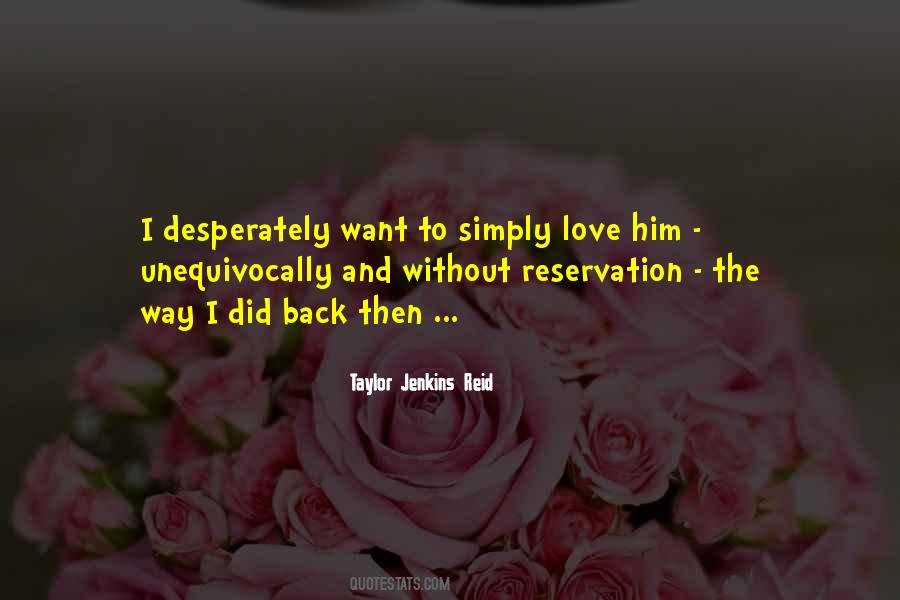 The Way I Love Him Quotes #1850800