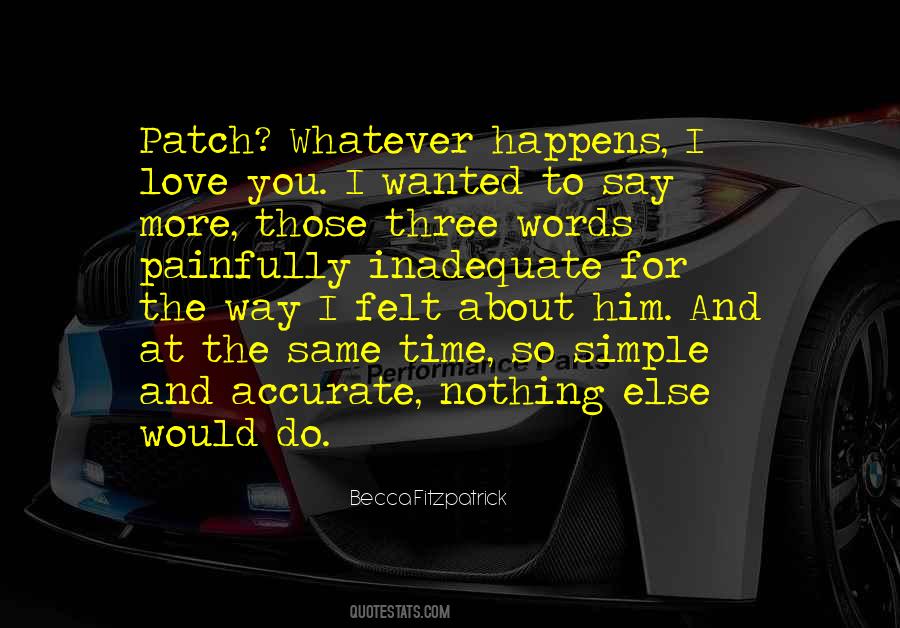 The Way I Love Him Quotes #1875354