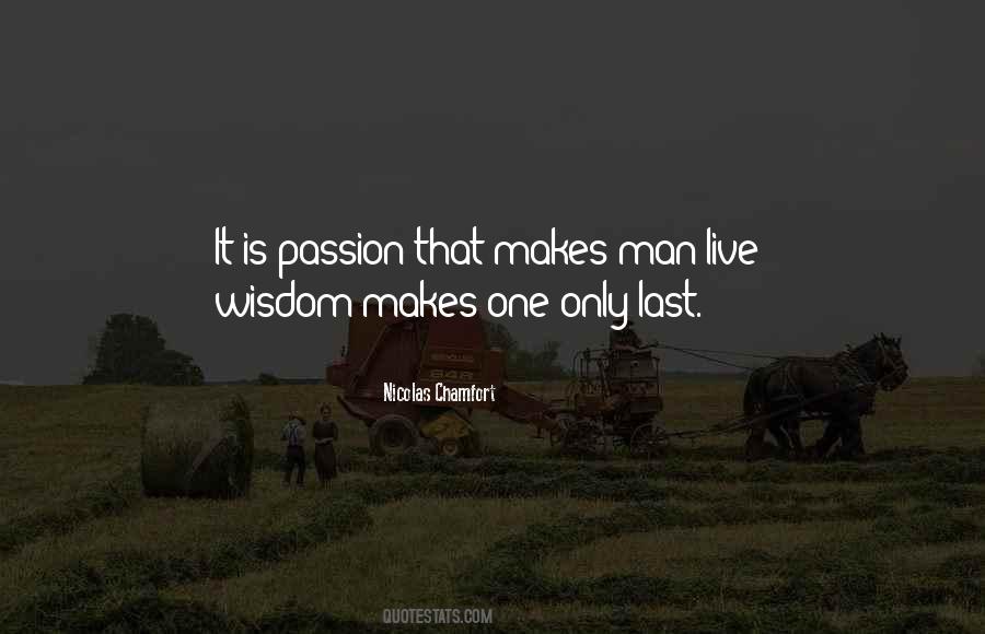 Only One Life Live It Quotes #1251594