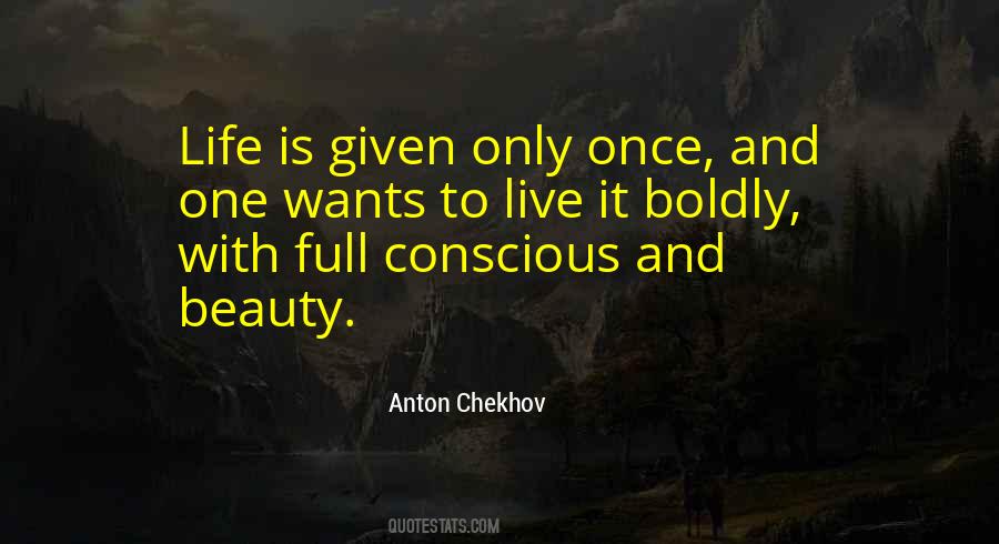 Only One Life Live It Quotes #1477251
