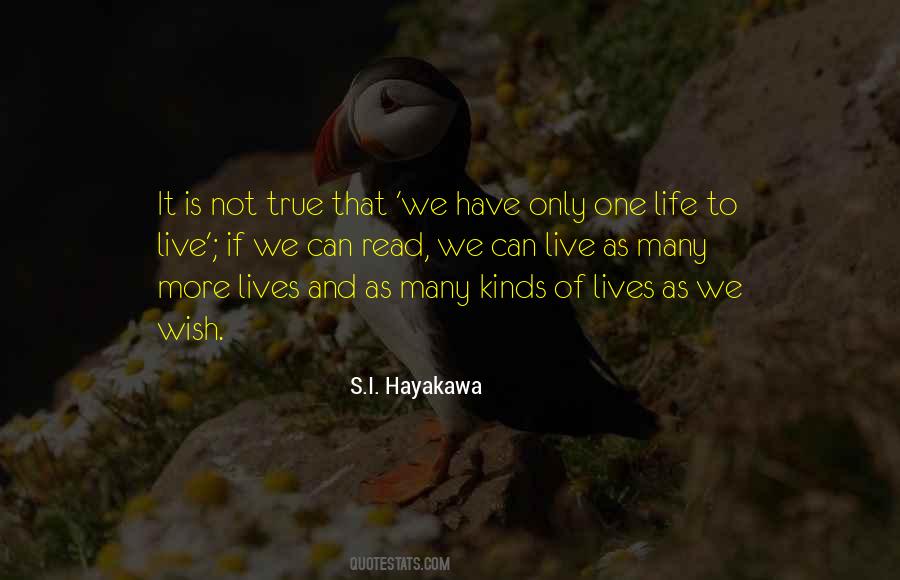 Only One Life Live It Quotes #1507309