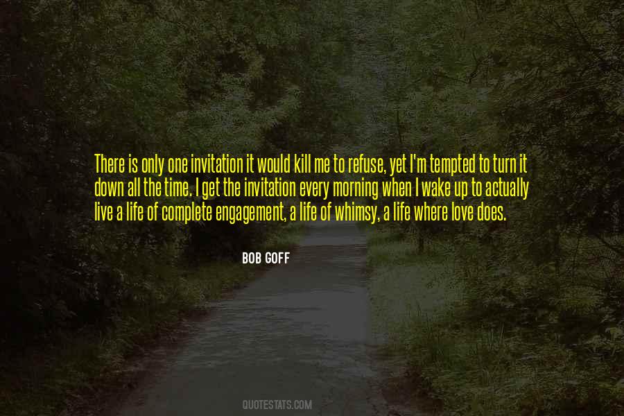 Only One Life Live It Quotes #1735823