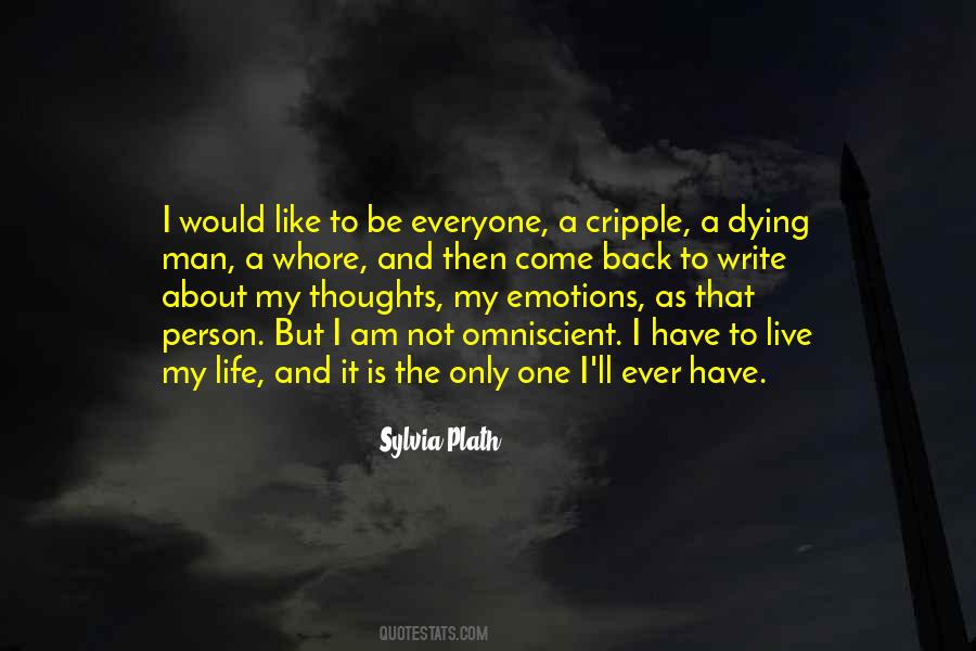 Only One Life Live It Quotes #1738583