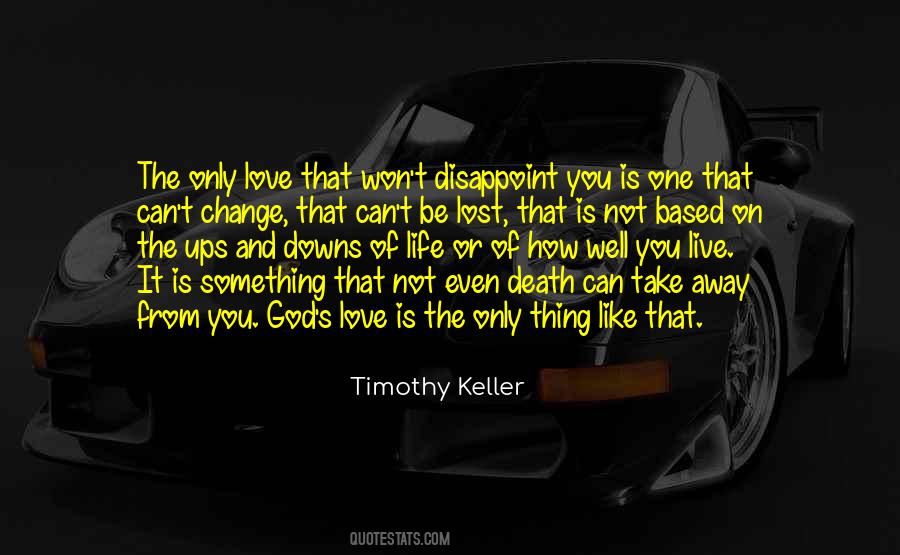 Only One Life Live It Quotes #234619