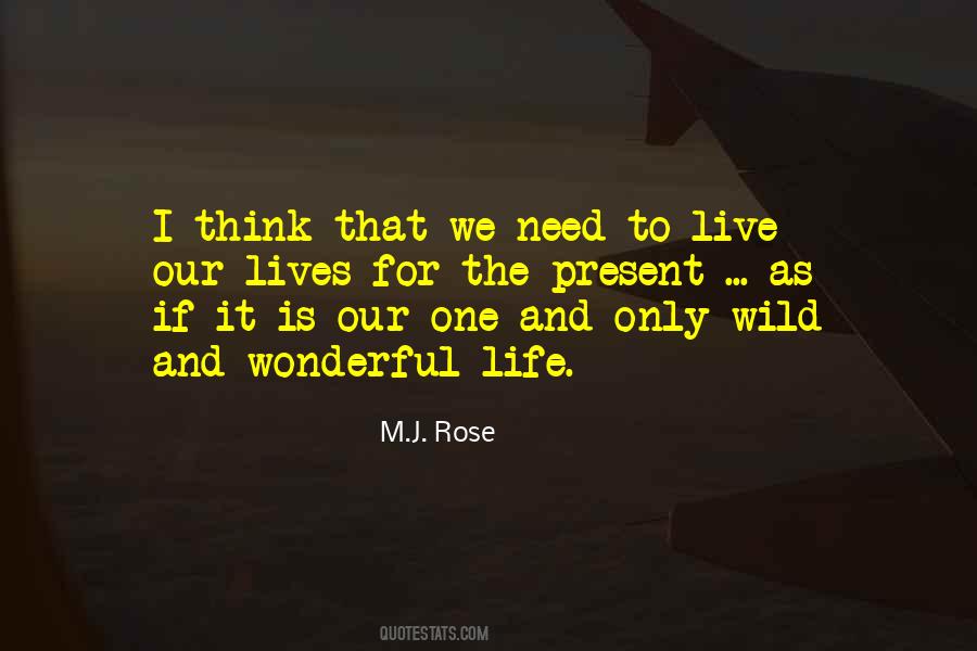 Only One Life Live It Quotes #622665