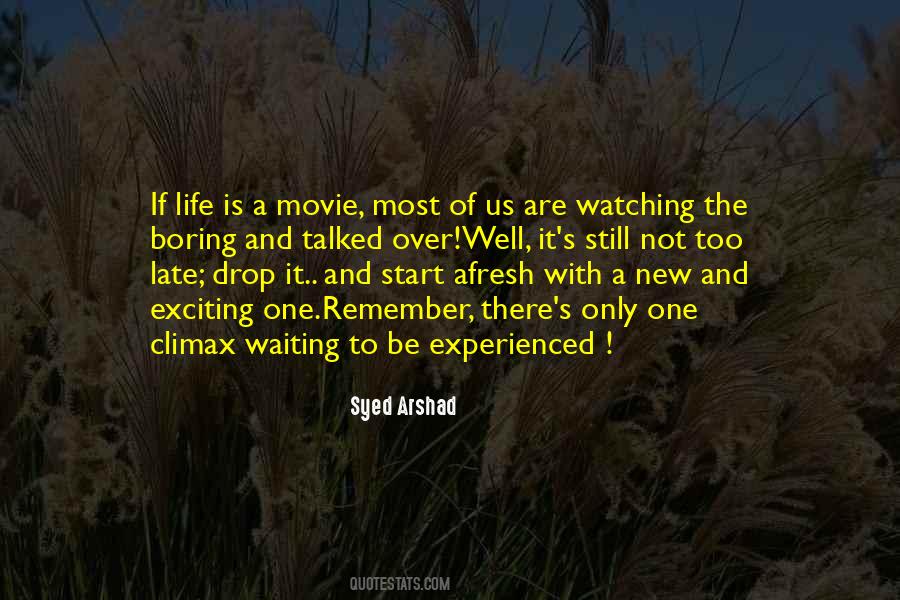 Only One Life Live It Quotes #902467